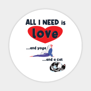 All I Need is Love and Yoga and a Cat Magnet